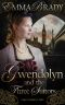 [Lady Goosebury's Tales 01] • Gwendolyn and the Three Suitors